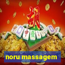 noru massagem